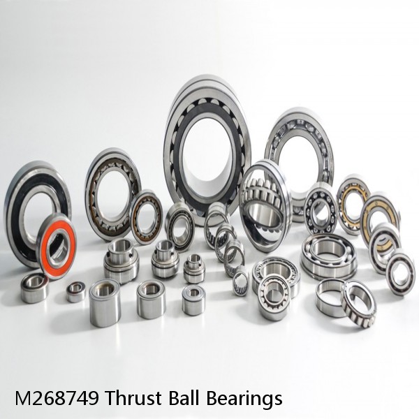 M268749 Thrust Ball Bearings