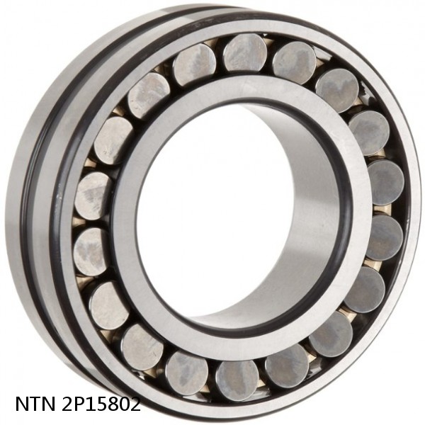 2P15802 NTN Spherical Roller Bearings